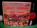 RARE BLACK GOSPEL LP JESSY DIXON AND THE DIXON SINGERS GOSPEL [SAVOY] NO. MG 305