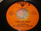 Rare Northern/Modern Soul Lee Fields Take me Back/Tyras Song Angle 3 recs 1975