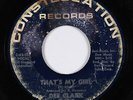 Northern Soul 45 - Dee Clark - That's My Girl - Constellation - mp3