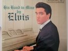 Elvis Presley HIS HAND IN MINE FTD 2 LP Follow That Dream 180g Vinyl