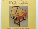 HUGUETTE GREMY-CHAULIAC - PACHELBEL hexachordum apollinis FY LP NM
