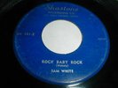 Sam White 45 ROCK BABY ROCK Shastone 7