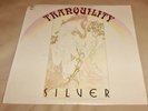 Tranquility : Silver Sealed LP