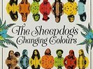 SHEEPDOGS-CHANGING COLOURS VINYL LP NEW