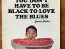 Junior Parker – You Don’t Have To Be Black To Love The Blues-Soul Blues Vinyl LP