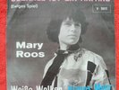Mary Roos - Überall ist ein Anfang / Weiße Wolken, blaues Meer // 7er-Single