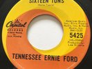NORTHERN SOUL Tennessee Ernie Ford SIXTEEN TONS Capitol 45 rare Canadian NM