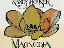 Magnolia - Vinyl Houser, Randy - Country Music New LP045942