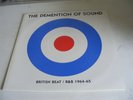 V/A THE DEMENTION OF SOUND - BRITISH R&B 64/65 - SYNDICATS / UNTAMED / CLIQUE