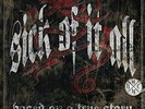 SICK OF IT ALL-BASED ON A TRUE STORY VINYL NEW