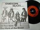 The Handsome Beasts ?– All Riot Now / The Mark Of The Beast 7