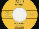Karla Denning - I Bear Witness- early 70s Philly Funky Soul 45- MD Records