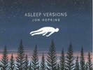 Asleep Versions - 180gm Vinyl Jon Hopkins 12