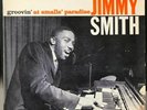 Jimmy Smith Groovin’ At Smalls Paradise Ear BLP 1585 LP Vinyl Blue Note Record