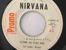 NIRVANA - Come As You Are - RARE COSTA RICA RADIO PROMO 45