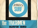 TRASHMEN surfin' bird / king of the surf 45RPM 1964 Stateside QSS1038 orig ITALY