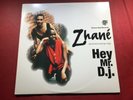 H3-74 ZHANE Hey Mr. D.J. .. 12” SINGLE .. 1993 .. 49 77121