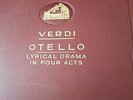 VERDI OTELLO LYRICAL DRAMA IN FOUR ACTS COMPLETE HMV C2413-2428