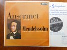SXL 6166 Ansermet Conducts Mendelssohn Symphony no.4.   wbg ed.2 Ex