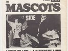 MASCOTS I Want To Live  swedish garage 45 MONSTROUS freakbeat LISTEN