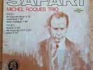 RARE SPIRITUAL FREE JAZZ LP MICHEL ROQUES TRIO SAFARI OG FRENCH HOMERE 1969