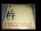 Roberto Carlos En ritmo de aventura Edicion Ecuador lp Ifesa 1985