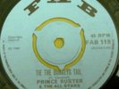 Rare Reggae Ska 45 - PRINCE BUSTER - TIE THE DONKEYS TAIL / LET HER GO on FAB