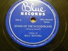 BILLY MITCHELL r&b 78 SONG OF THE WOODPECKER on Blue records b/w ICE MAN  TB1185