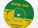 SKA -- WAILERS -- GOOD GOOD RUDIE -- DOCTOR BIRD UK 7