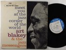 ART BLAKEY Meet You At the Jazz Corner Of The World BLUE NOTE LP stereo W63rd *