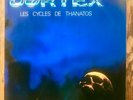 VORTEX - LES CYCLES DE THANATOS - FRENCH JAZZ ROCK,PROG ROCK  - EXPERIMENTAL