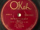 LOUIS ARMSTRONG AND HIS HOT FIVE OKEH Skid-Dat-De-Dat/ Jazz Lips