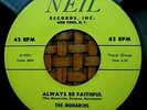 Hear Monarchs Rare 45 RPM on Neil 1956 Always Be Faithful VG+
