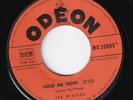 The BEATLES * Hold me tight * 1964 French Only Juke Box Single * MO 20005 *