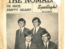 NOMADS Be Nice EMPTY HEART Spotlight 45 VINYL 1965 Texas Garage PICTURE SLEEVE