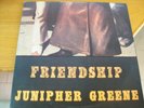 JUNIPHER GREENE FRIENDSHIP DLP MINT- TENOS UNOFFICIAL RARE