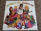 BLODWYN PIG GETTING TO THIS GATEFOLD SLEEVE VINYL EX CONDITION MICK ABRAHAMS