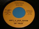 Lee Fields: She's A Love Maker / Let's Talk It Over 45 - Funk Soul