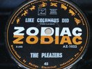 LIKE COLUMBUS DID * SOMETIMES * THE PLEAZERS * 45RPM * 1965 * ZODIAC