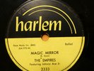THE EMPIRES doo-wop 78 MAGIC MIRROR / MAKE ME OR BREAK ME on VG++ Harlem TB2084