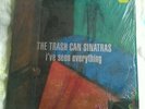 TRASH CAN SINATRAS.I'VE SEEN EVERYTHING ALBUM GO  DISCS