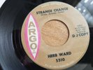  NORTHERN SOUL - HERB WARD - STRANGE CHANGE / WHY DID YOU LEAVE - ARGO DJ COPY