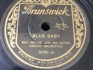 78 Rpm RAY MILLER & HIS HOTEL GIBSON ORCH -blue baby- UK PRESS -  BRUNSWICK 3676