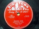FRANK MOTLEY & HIS CREW r&b 78 FRANTIC LOVE / HONKIN AT MIDNIGHT Big Town TB2093