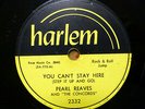 PEARL REAVES & the CONCORDS doowop 78 YOU CAN'T STAY HERE on VG++ Harlem TB2106