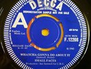 SMALL FACES - WHATCHA GONNA DO ABOUT IT - UK DECCA DEMO / PROMO 7