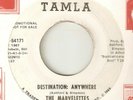 THE MARVELETTES Destination Anywhere TAMLA PROMO MOTOWN NORTHERN SOUL USA 45