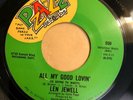LEN JEWELL   ALL MY GOOD LOVIN’   PZAZZ 050   Rare Orig. Northern Soul 45