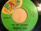 PRIMBROCK SKIGGS   THAT WAS YESTERDAY   PZAZZ  049   Rare Orig. Northern Soul 45