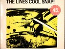 The Lines Cool Snap  45 RPM 12